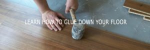 Learn How to Glue Down Techniques